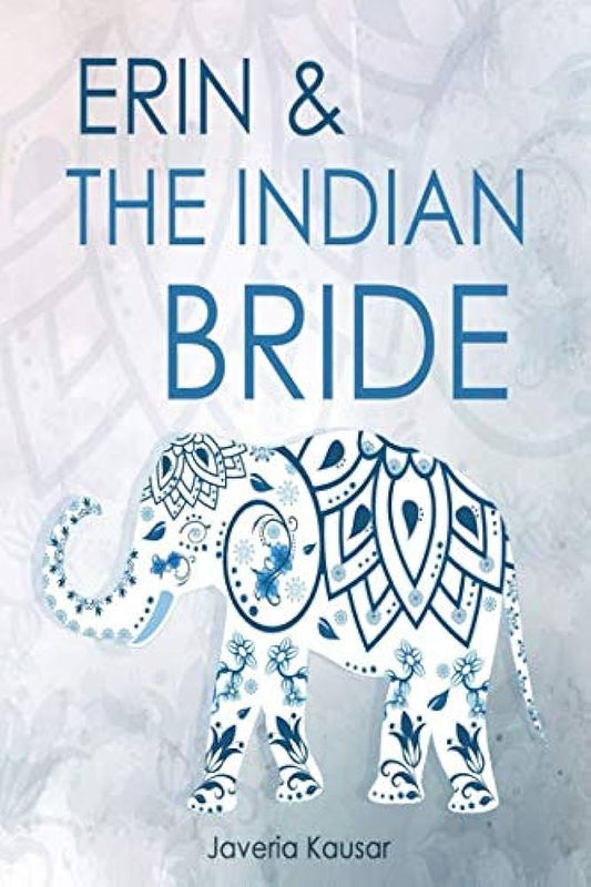 Erin and the Indian Bride